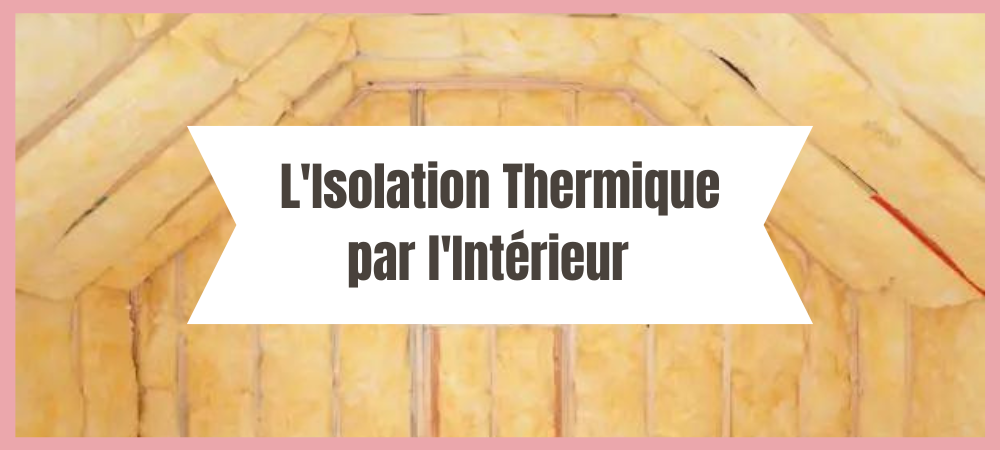 L’Isolation Thermique par l’Intérieur : Rôle crucial du plaquiste