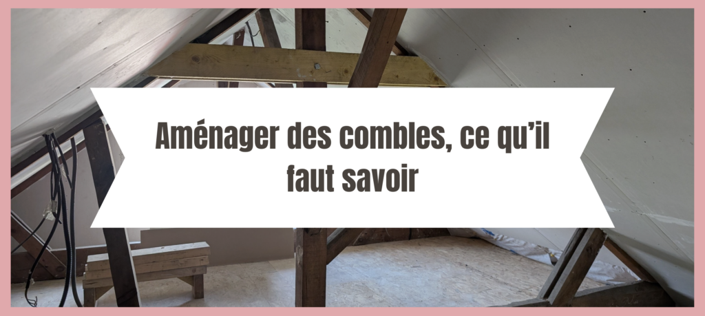 Article sur "L'aménagement des combles, ce qu'il faut savoir" par La Cloison Girondine